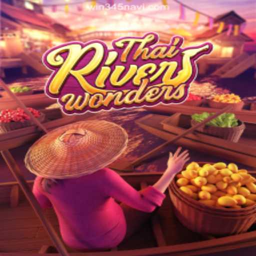 Exploring the Exciting World of ThaiRiverWonders: Your Gateway to Strategy and Entertainment